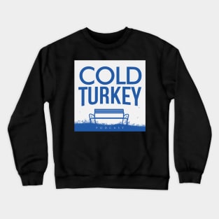 Cold Turkey Logo Crewneck Sweatshirt